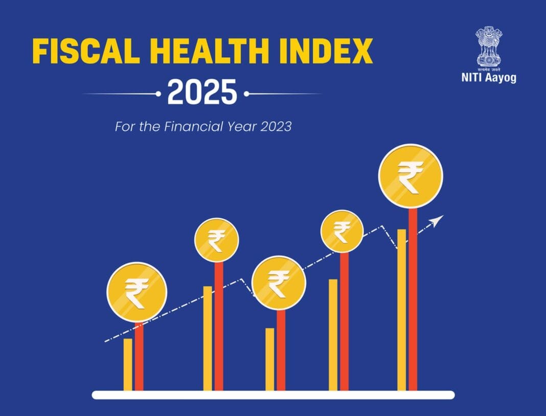 राजकोषीय स्वास्थ्य सूचकांक (Fiscal Health Index – FHI) 2025
