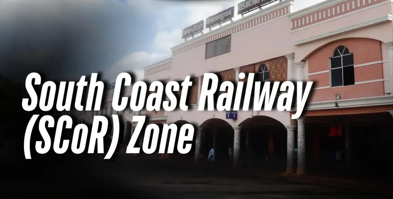 साउथ कोस्ट रेलवे (एससीओआर) ज़ोन: डिवीजन, वाल्टेयर स्प्लिट और आर्थिक प्रभाव